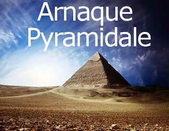 arnaque pyramidale